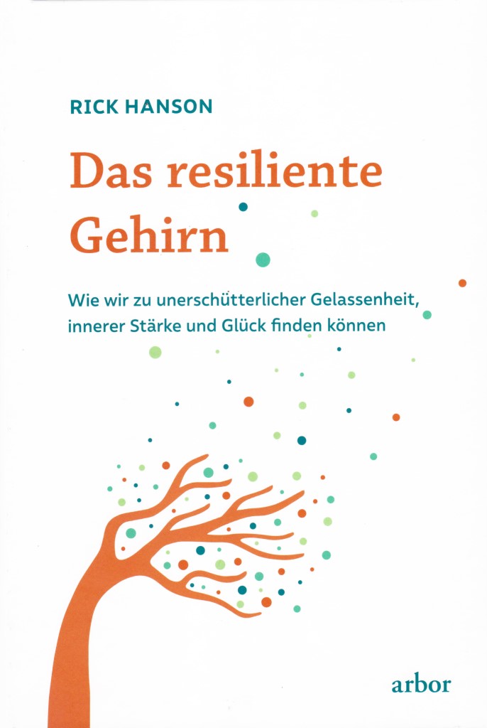 Das resiliente Gehirn