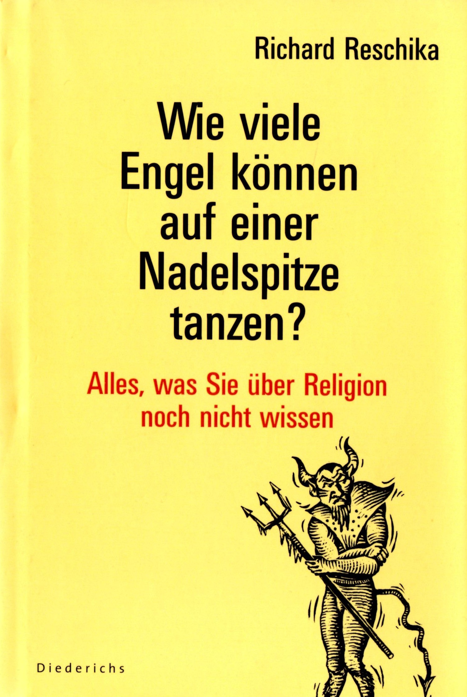 Wie viele Engel können auf einer Nadelspitze tanzen